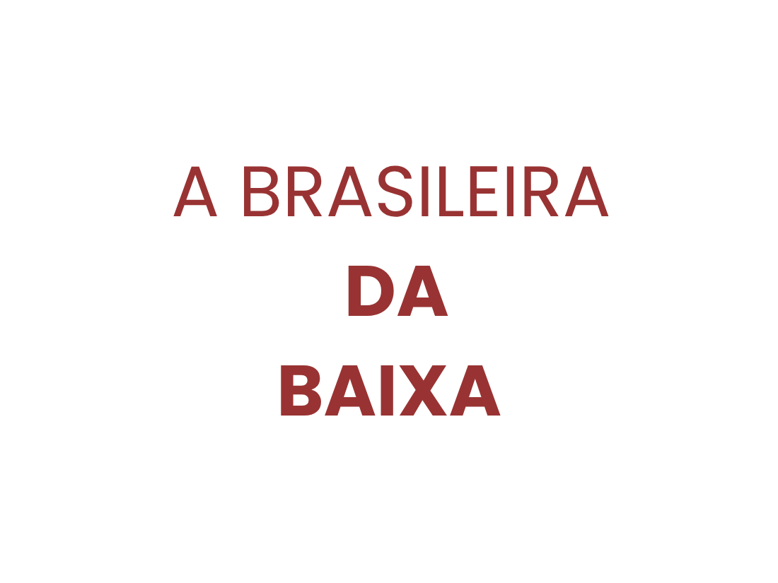 a-brasileira-da-baixa-img